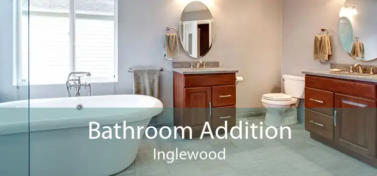 Bathroom Addition Inglewood